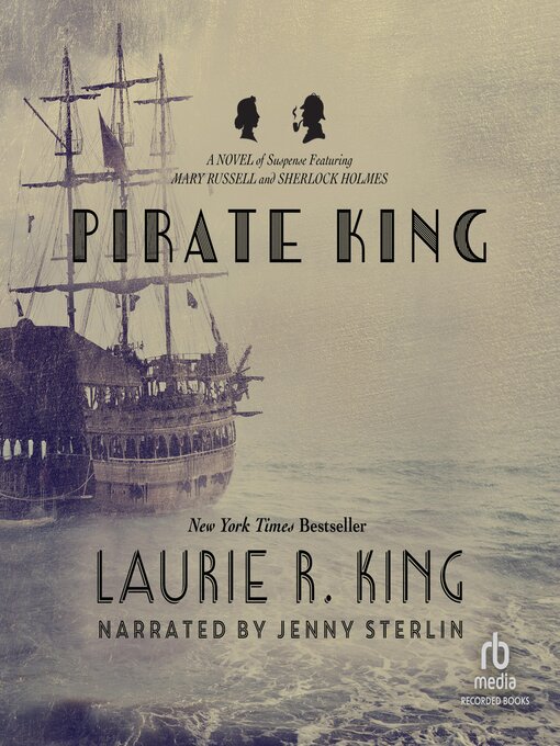 Title details for Pirate King by Laurie R. King - Available